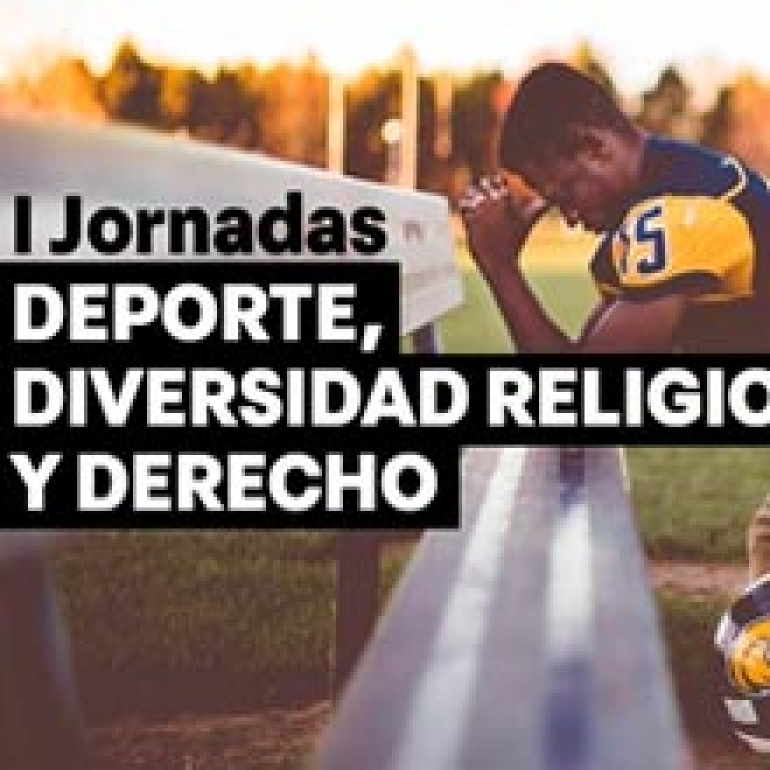 I Jornadas “Deporte, Diversidad Religiosa y Derecho” (Madrid)